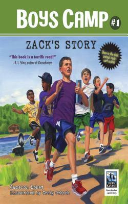 Boys Camp: Zack's Story by Cameron Dokey