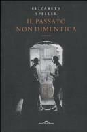 Il passato non dimentica by Elizabeth Speller