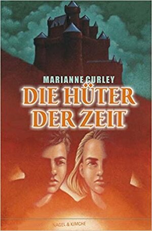 Die Hüter Der Zeit by Marianne Curley