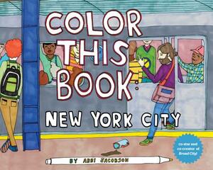 Color This Book: New York City by Abbi Jacobson