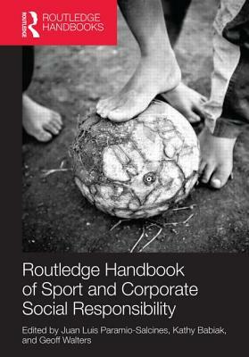 Routledge Handbook of Sport and Corporate Social Responsibility by 