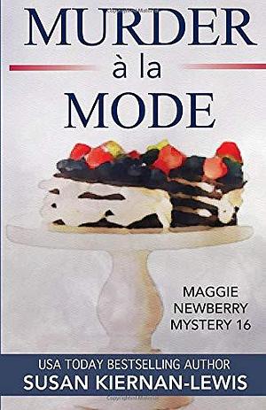 Murder à la Mode: A page-turning mystery full of surprises set in a charming village in the South of France by Susan Kiernan-Lewis, Susan Kiernan-Lewis