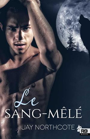 Le Sang-Mêlé by Jay Northcote