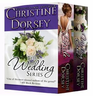 The Wedding Series by Christine Dorsey