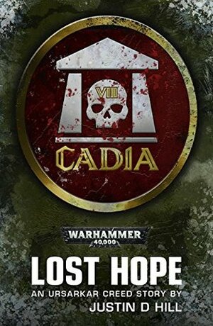 Lost Hope (Warhammer 40,000) by Justin D. Hill
