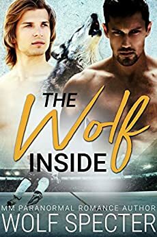 The Wolf Inside by Wolf Specter