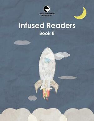 Infused Readers: Book 8 by Amy Logan