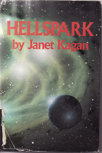 Hellspark by Janet Kagan