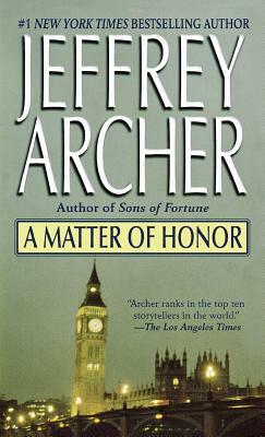 Matter of Honor by Jeffrey Archer