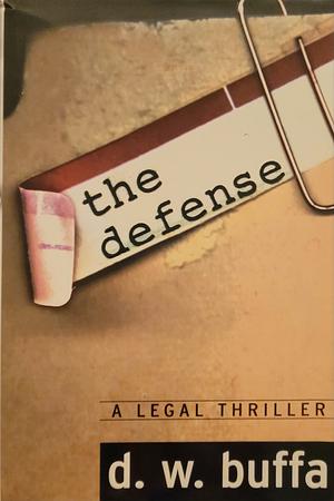 The Defense by D.W. Buffa