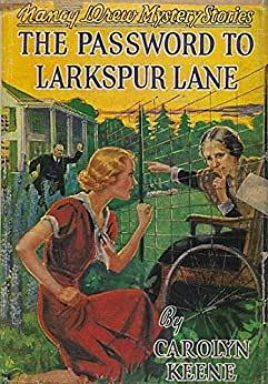 The Password to Larkspur Lane by Carolyn Keene