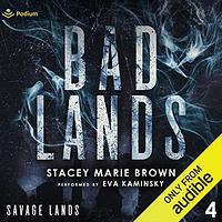 Bad Lands by Stacey Marie Brown