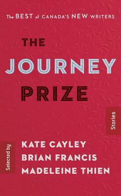 The Journey Prize Stories 28: The Best of Canada's New Writers by 