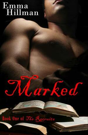 Marked by Emma Hillman