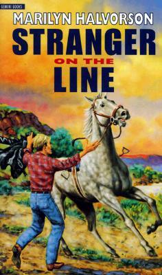 Stranger on the Line by Marilyn Halvorson