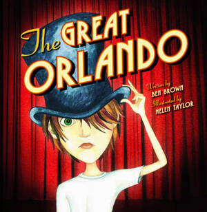 The Great Orlando by Ben Brown