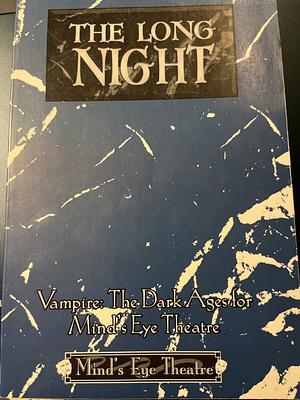 The Long Night by Richard Dansky, Laurah Norton, Jason Carl, David Perry