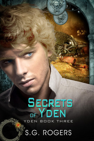 Secrets of Yden by Suzanne G. Rogers, S.G. Rogers