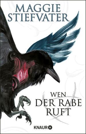 Wen der Rabe ruft by Maggie Stiefvater