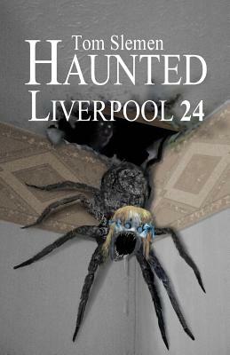 Haunted Liverpool 24 by Tom Slemen