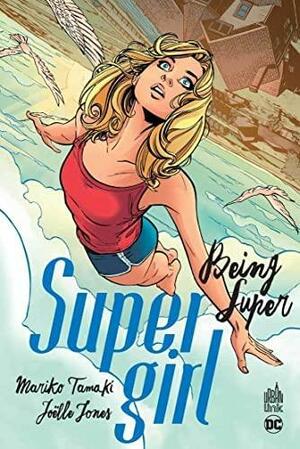 Supergirl: Being Super by Joëlle Jones, Mariko Tamaki
