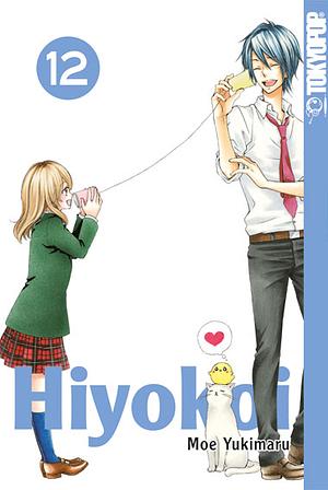 Hiyokoi, Band 12 by Moe Yukimaru