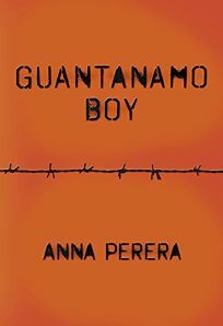 Guantanamo Boy by Anna Perera