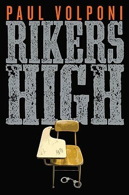 Rikers High by Paul Volponi