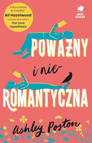 Poważny i nieromantyczna by Ashley Poston