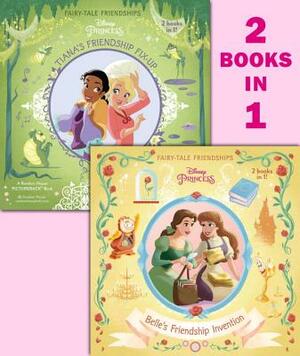 Belle's Friendship Invention/Tiana's Friendship Fix-Up by Random House Disney