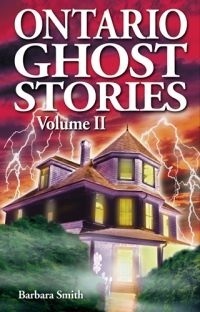 Ontario Ghost Stories, Volume II by Barbara Smith
