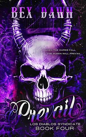 Prevail: Part Two by Bex Dawn