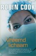 Vreemd lichaam by Robin Cook