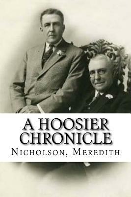 A Hoosier Chronicle by Nicholson Meredith