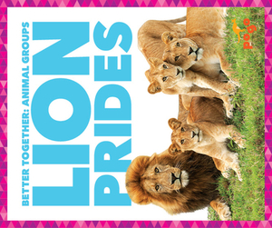 Lion Prides by Karen Kenney