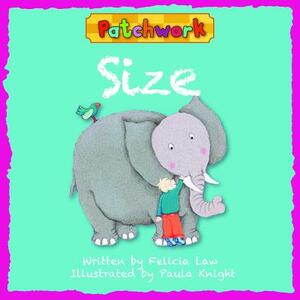 Size by Felicia Law, Paula Knight