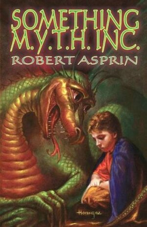 Something M.Y.T.H. Inc. by Robert Lynn Asprin