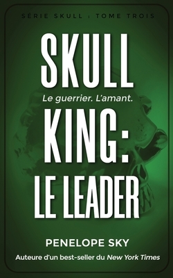 Skull King: Le leader by Penelope Sky