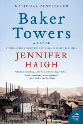 Baker Towers by Jennifer Haigh