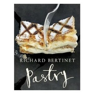 Pastry by Richard Bertinet