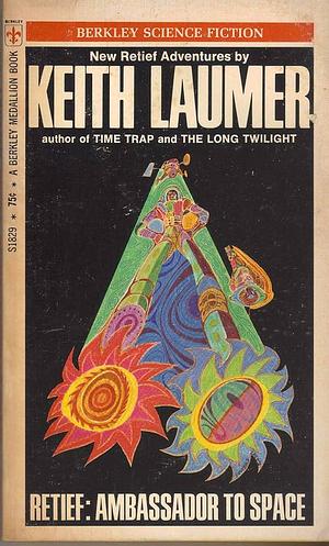 Retief: Ambassador to Space: Seven Incidents of the Corps Diplomatique Terrestrienne by Keith Laumer
