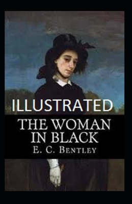 The Woman in Black Illustrated by E. C. Bentley