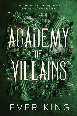 Academy of Villains by Ever King