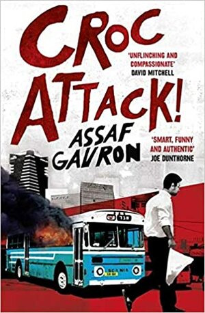 Croc Attack! by Assaf Gavron