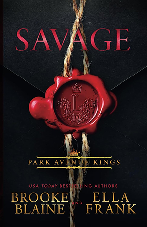 Savage by Ella Frank, Brooke Blaine