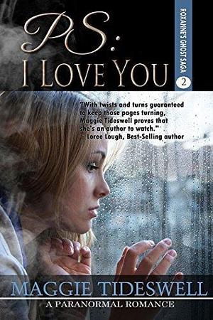 PS: I Love You by Maggie Tideswell, Maggie Tideswell