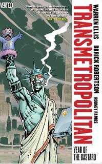 Transmetropolitan Vol. 3, Revised: Year of the Bastard by Warren Ellis