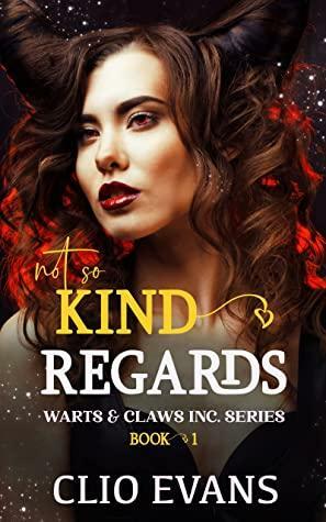 Not So Kind Regards by Clio Evans