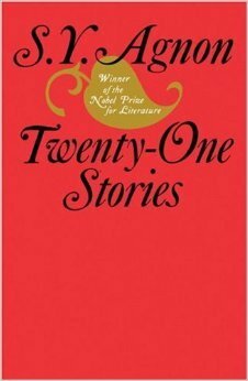 Twenty-One Stories by Nahum N. Glatzer, S.Y. Agnon