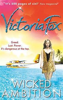 Wicked Ambition by Victoria Fox